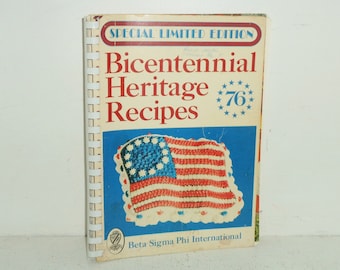 1976 Bicentennial Heritage Recipes Special Limited Edition softcover Beta Sigma Phi International Book