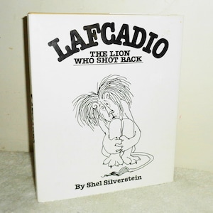 Lafcadio The Lion Who Shot Back 1963 By Shel Silverstein HC First Edition Book with Dust Jacket
