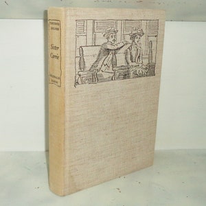 1939 Sister Carrie Hard Cover Heritage Press Book by Theodore Dreiser