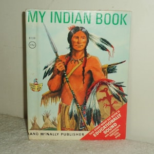 My Indian Book 1968 small Hard Cover Rand McNally Start Right Elf Book by Bruce Grant, Jack Merryweather