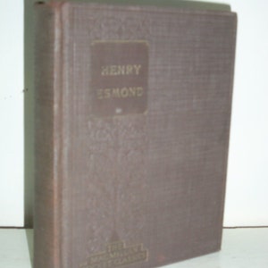 History of Henry Esmond Esq Colonel to Queen Anne, by Thackeray 1933