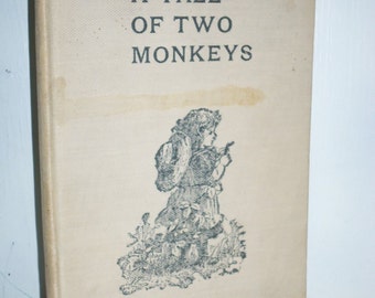 Antique "A Tale of Two Monkeys & Other Stories" illust HC Book ~Abingdon Press