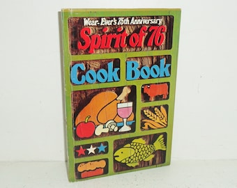 Cutco Wear-Ever Spirit Of '76 Receptenkookboek ~ 1972 hardcover boek