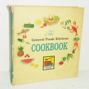 The General Foods Kitchen Cookbook 1959 Hardcover Book