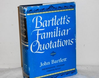 1968 Bartlett's Familiar Quotations by John Bartlett HC w DJ ~ 1750pgs