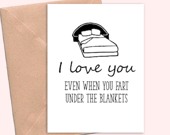 funny love card, anniversary card, or birthday card, for boyfriend, girlfriend, wife, or husband. Fart card.