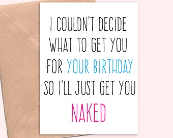 Dirty birthday card for boyfriend, birthday card for husband, wife, girlfriend birthday. get you naked card.