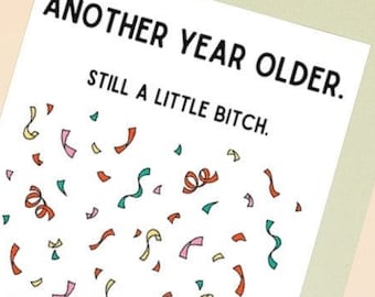 brother or sister birthday card, funny birthday card for siblings- little bitch
