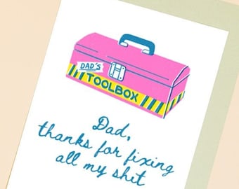 Father's Day Card from Daughter, Funny Father's Day card, Thanks for fixing all my shit tool box card