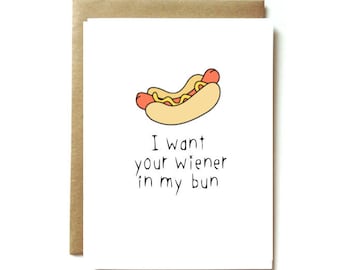 sexy funny card for boyfriend, husband. naughty, dirty card. Wiener Bun