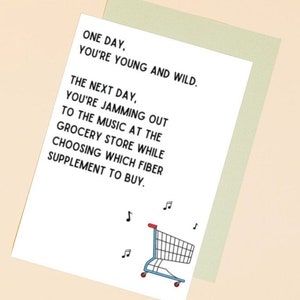 birthday greeting card, funny birthday card, getting older birthday card - one day you're young