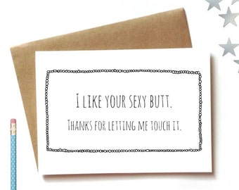 funny love card for boyfriend, girlfriend, husband, or wife. I like your sexy butt