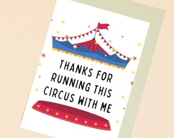 Husband fathers day card, funny anniversary card for husband or wife, coparenting card, thanks for running this circus with me