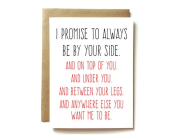 girlfriend, boyfriend, wife or husband sexy funny love or anniversary card, Always be by your side.