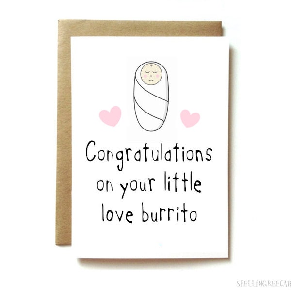 new baby congratulations card, funny baby card, card for new mom, card for new dad, love burrito