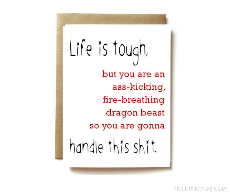 funny support card, cancer support and encouragement card, Life is tough image 1