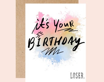 brother sister birthday card, funny rude family birthday card. Birthday card for sibling - loser