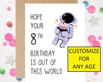 CUSTOM AGE kids birthday card, astronaut space theme for son or daughter birthday. Kid, Preteen, Tween Birthday Card. 8th, 9th, 10th