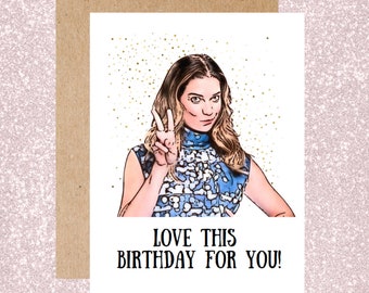 Birthday Card / Schitt's Creek / Alexis / Pop Culture- Love that Journey Card