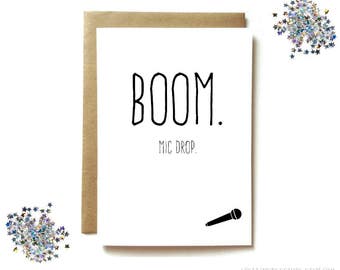 graduation congratulations card, graduation card, achievement card. Boom Mic drop.