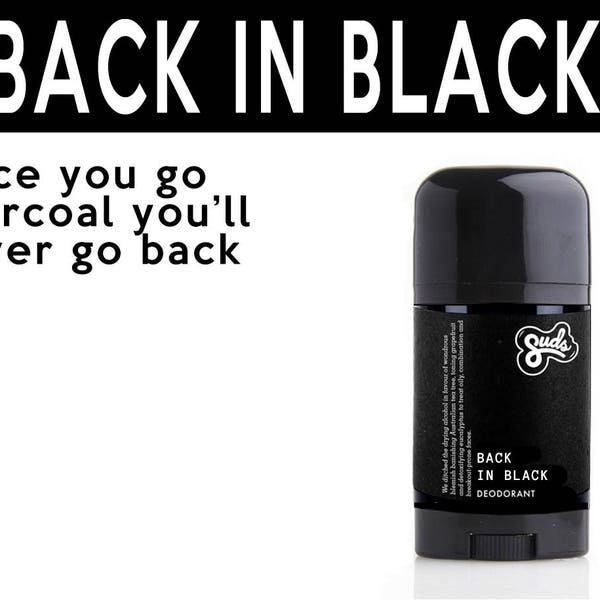 Back In Black Deodorant. Fair Trade Organic Vegan Cruelty-Free Cosmetics. 5% of Proceeds Proudly Go To Grassroots Charities