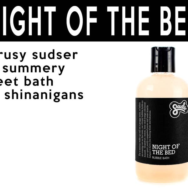 Night of the Bed Bubble Bath. Fair Trade Organic Vegan Cruelty-Free Cosmetics. 5% of Proceeds Proudly Go To Grassroots Charities