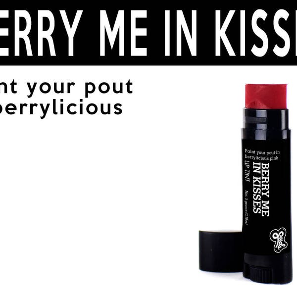 Berry Me In Kisses Lip Tint. Fair Trade Organic Vegan Cruelty-Free Cosmetics. 5% of Proceeds Proudly Go To Grassroots Charities