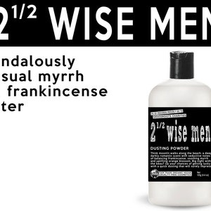 2 1/2 Wise Men Dusting Powder. Fair Trade Organic Vegan Cruelty-Free Cosmetics. 5% of Proceeds Proudly Go To Grassroots Charities