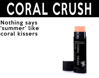 Coral Crush Lip Tint. Fair Trade Organic Vegan Cruelty-Free Cosmetics. 5% of Proceeds Proudly Go To Grassroots Charities