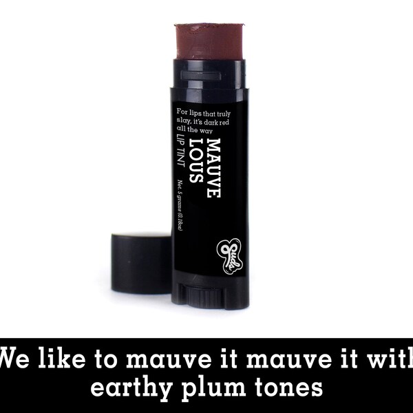 Mauvellous Lip Tint. Fair Trade Organic Vegan Cruelty-Free Cosmetics. 5% of Proceeds Proudly Go To Grassroots Charities