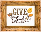 Thanksgiving Printable Decor, Thanksgiving Art Wall Art, Give Thanks, Hand Lettered, Fall Print, Acorn, Fall decor, Woodgrain, Various Sizes