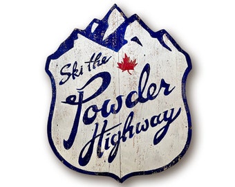 Powder Highway,  Powder Highway Sign, British Columbia, Powder Highway Logo Shirt, Ski The Powder Highway, Ski, Ski Art, Ski Sign, Old Sign