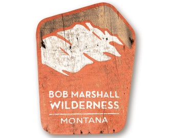 Montana Gift, Bob Marshall Wilderness Sign on Montana Barnwood, Old Sign, Rustic Art Gift