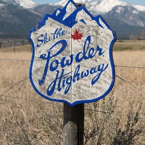 Powder Highway, Powder Highway Sign, British Columbia, Powder Highway Logo Shirt, Ski The Powder Highway, Ski, Ski Art, Ski Sign, Old Sign image 6