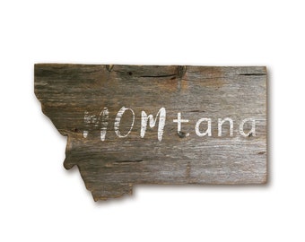 Montana Mom Gift, Mom Gift, Mothers Day, Montana Map, Montana Map, Big Sky, Barnwood Sign, Salvaged Wood Art, Montana Rustic Art, Old Sign