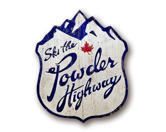 Ski The Powder Highway Sign: Reclaimed Barnwood Wall Art
