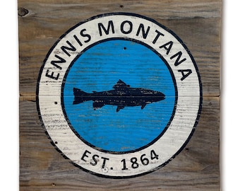 Ennis Montana, Reclaimed Wood Sign, Montana Art, Rustic Art, Old Sign, Rustic Art Gift, Lodge Sign, Cabin Signs, Antique Sign, Flathead