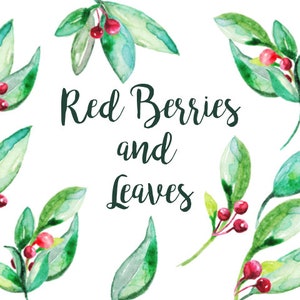 Red Berries & Leaves Floral Watercolor ClipArts Digital Files Download Wedding Invitation Flower Wreath Printable Xmas Berry Winter