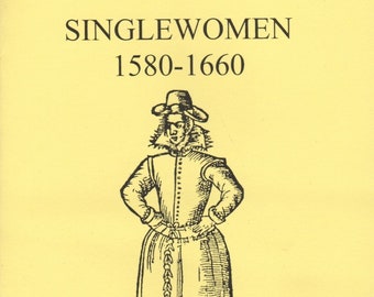 Femmes célibataires 1580-1660 - Brochure de référence de la presse Stuart