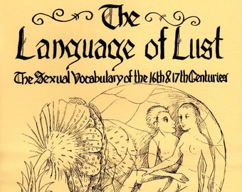 Stuart Press Living History Series: The Language of Lust, 16th & 17th Centuries Reference Book