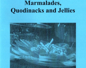 Marmalades, Quodinacks and Jellies - Stuart Press Living History Series: Volume 73