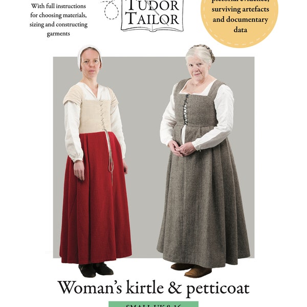 NEW! Pattern for Tudor woman's kirtle & petticoat with variations, Tudor Tailor exclusive