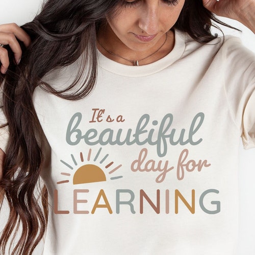 Teacher Shirt It's a Beautiful Day for Learning Tee - Etsy