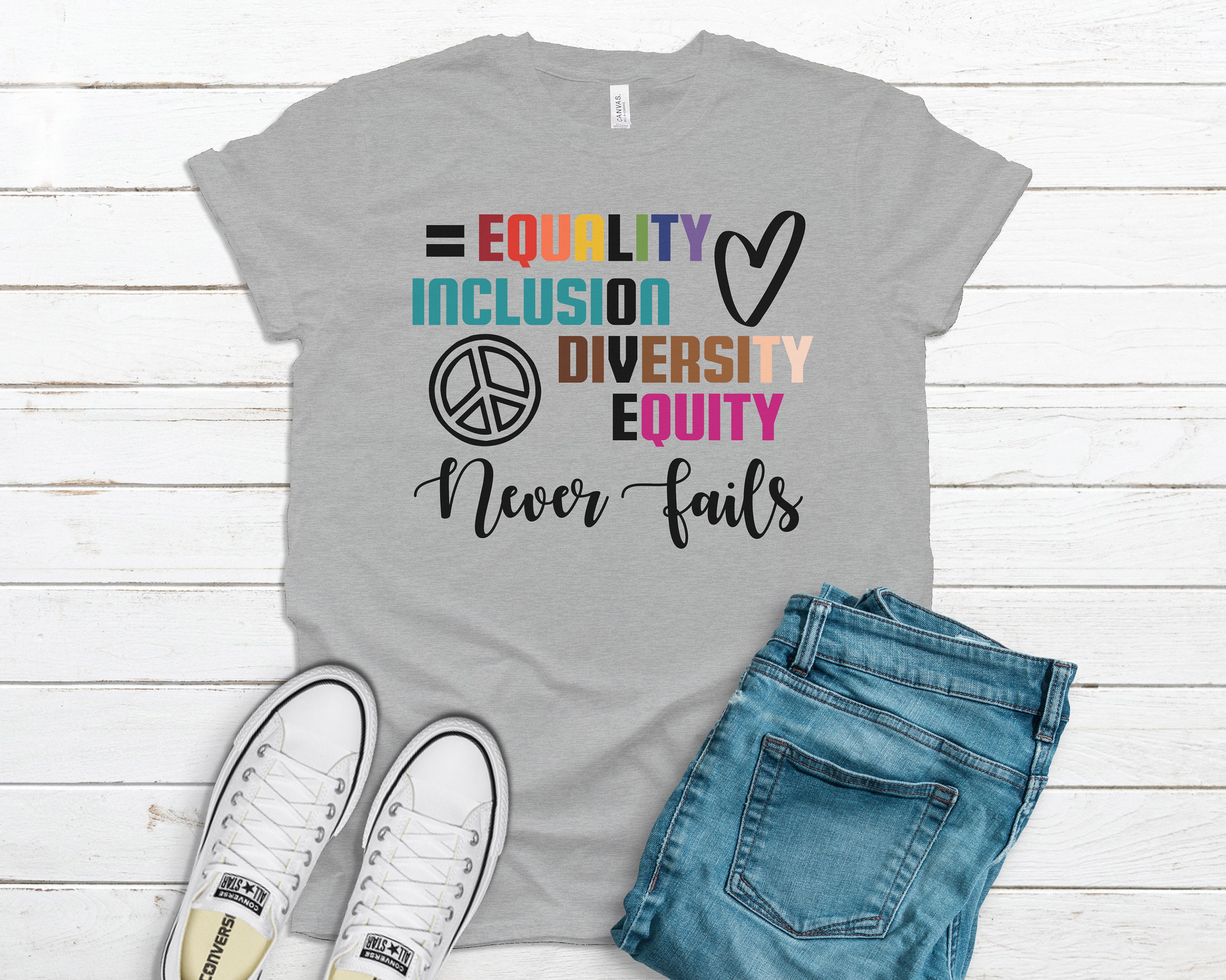 Discover Equality Inclusion Diversity Equity Never Fails Shirt