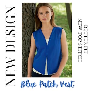 May include: A blue sleeveless vest with a V-neck and a contrasting white top stitch. The vest is made of a soft, comfortable fabric and has a relaxed fit. "New Design, Better Fit, New Top Stitch, Blue Patch Vest" is written on the image.