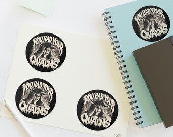 You Had Your Qualms Sticker, Widows Bay Inspired Vinyl Sticker, Horror TV Fan Gift, Round Car Laptop Water Bottle Sticker, Sticker Sheet