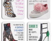 Set of 4 Certified Shoe Addict coasters