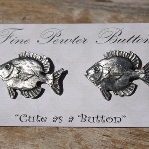 Hand Made Button Lead Free Pewter Bluegill Buttons Set of 2 fish fisherman fishing Made in Michigan made in MI made by Hastings Pewter Co