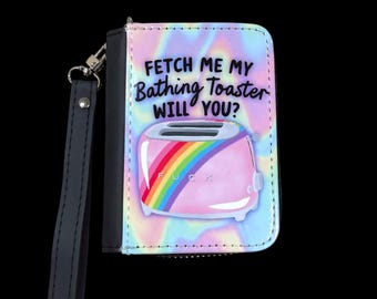 Small F**k Fetch Me My Bathing Toaster Wallet Minimalist Card Holder Dark Humor Goth Gift Snarky Accessories Rainbow Trippy Sad Girl