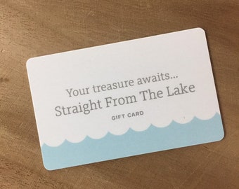 Gift Card - Redeemable online or in person at any market.  Can be used for custom orders - Never Expires!
